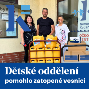 Dětské oddělení pomohlo vesnici, kterou zasáhla ničivá povodeň