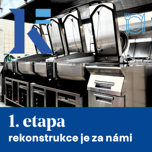 1. etapa rekonstrukce kuchyně je za námi