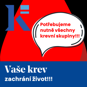 Potřebujeme nutně všechny krevní skupiny!